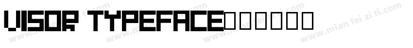 Visor Typeface字体转换
